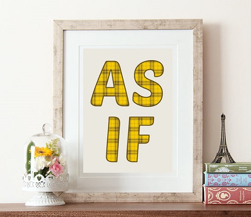 Clueless As If Print
