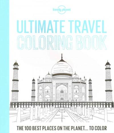 Lonely Planet Ultimate Travel Coloring Book