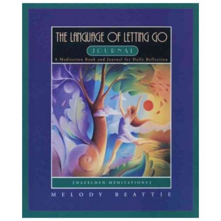 The Language of Letting Go Journal: A Meditation Book
