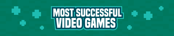Most Successful Video Games vs. Biggest Flops Throughout the Decades 1