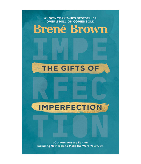 The Gifts of Imperfection by Brené Brown