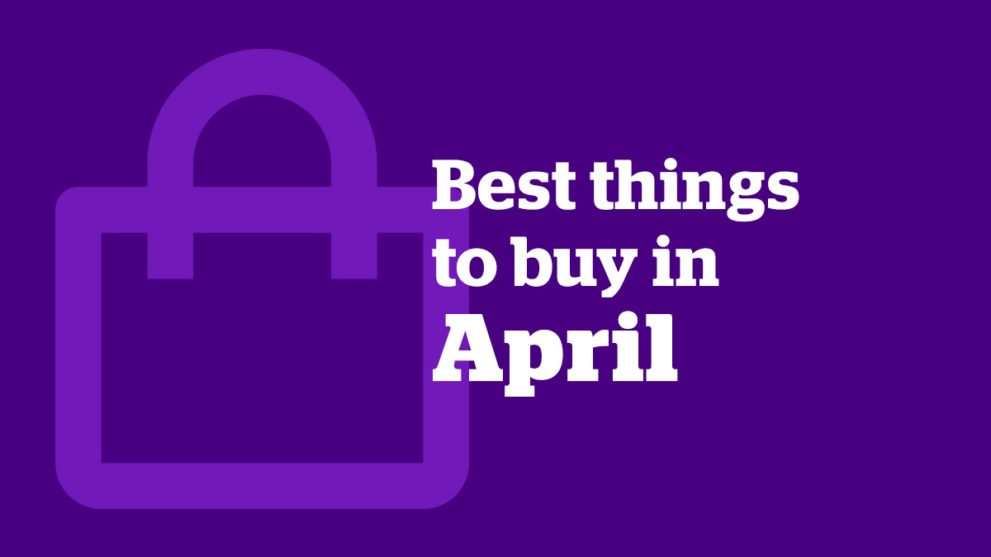 best things to buy in April