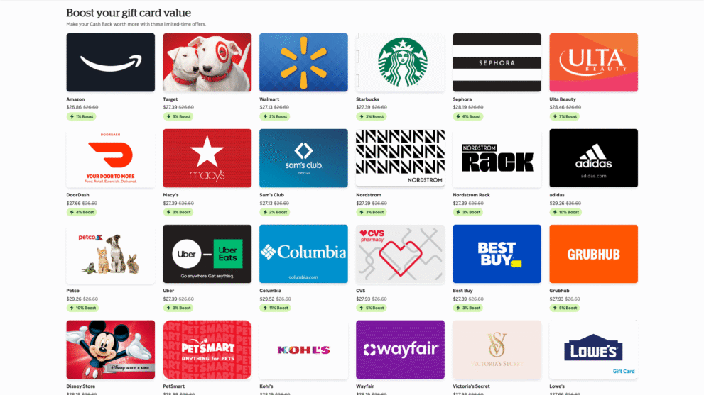 Gift Card Boost - Make your Cash Back worth more with these limited-time offers.